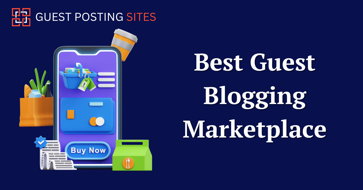 Best Guest Blogging Marketplace