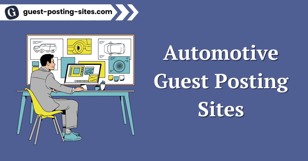 Automotive Guest Posting Sites