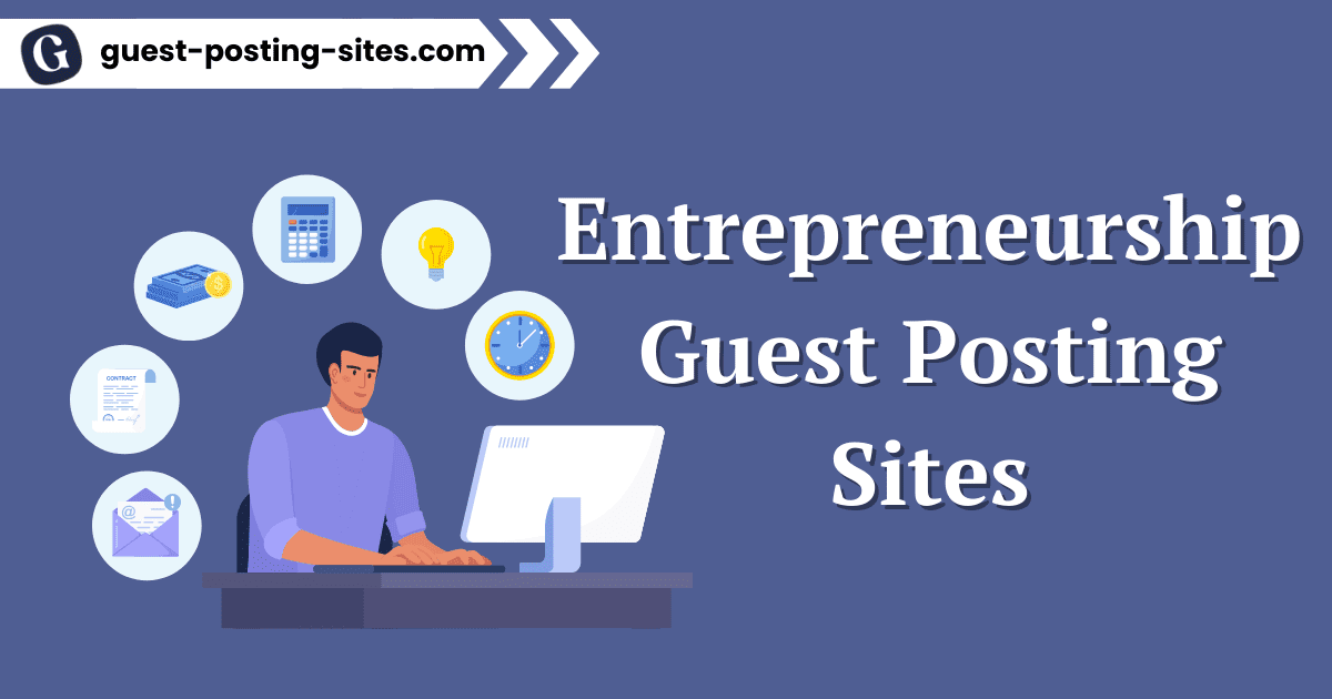 Entrepreneurship Guest Posting Sites