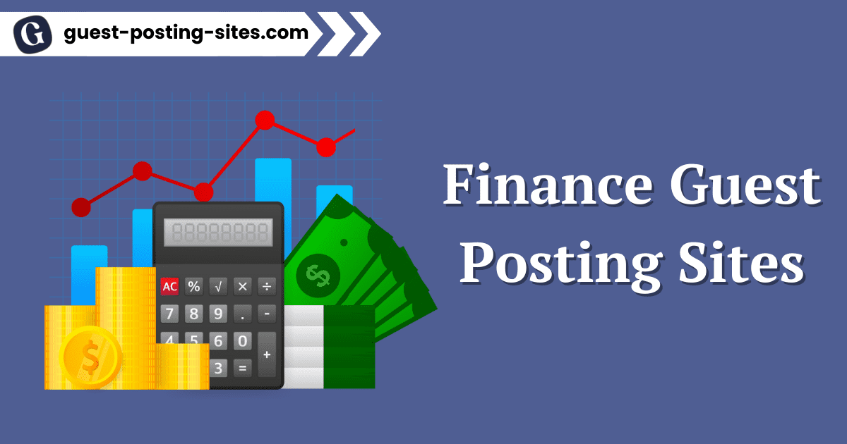 Finance Guest Posting Sites