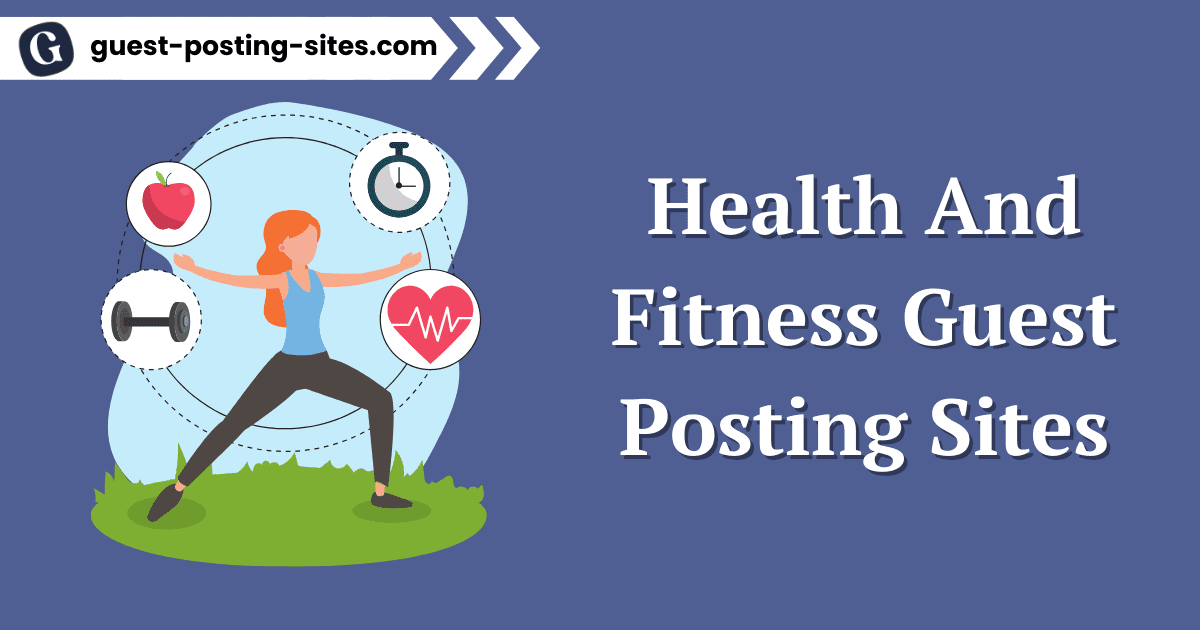 Health and Fitness Guest Posting Sites