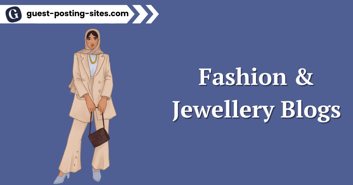 Fashion & Jewellery Blogs