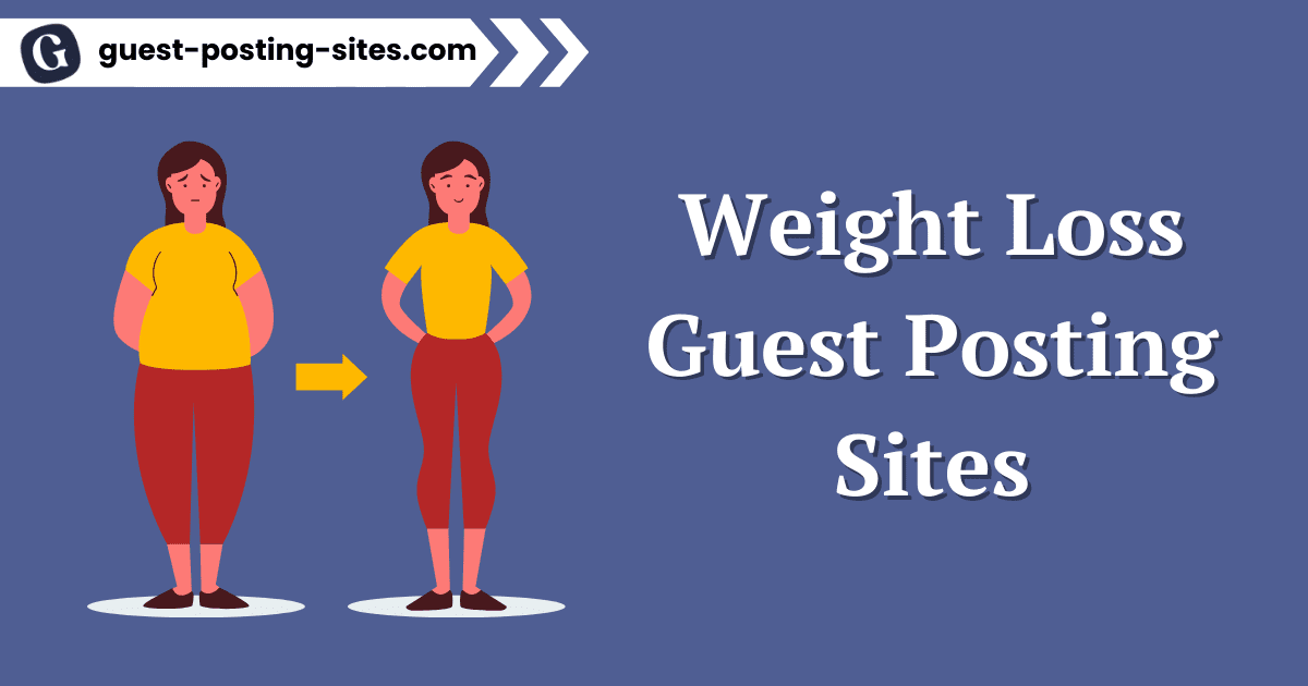 Weight Loss Guest Posting Sites